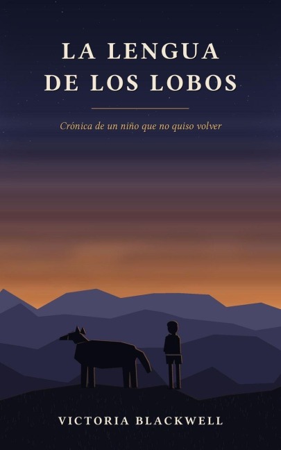 La Lengua de los Lobos - Victoria Blackwell