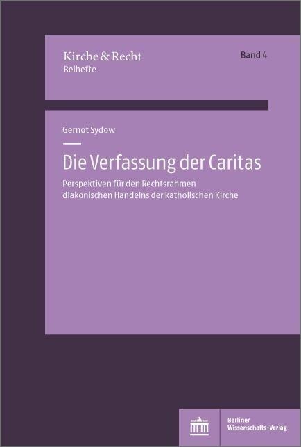 Die Verfassung der Caritas - Gernot Sydow