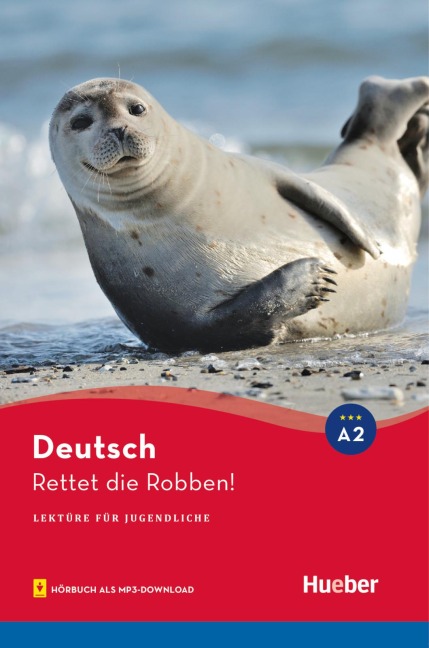Rettet die Robben! - Friederike Wilhelmi