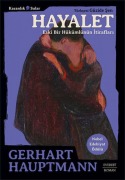 Cover-Bild zum Titel 'Hayalet;Eski Bir Hükümlünün Itiraflari' von 'Gerhart Hauptmann'