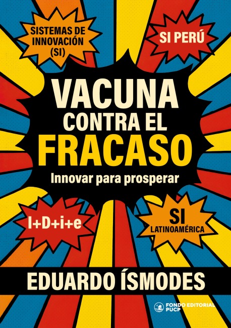 Vacuna contra el fracaso - Eduardo Ísmodes