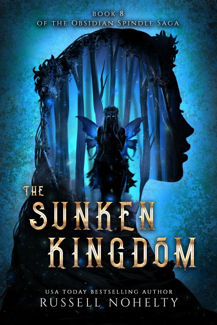 The Sunken Kingdom - Russell Nohelty