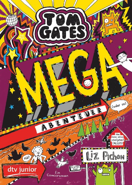 Tom Gates 13. Mega-Abenteuer (oder so) - Liz Pichon