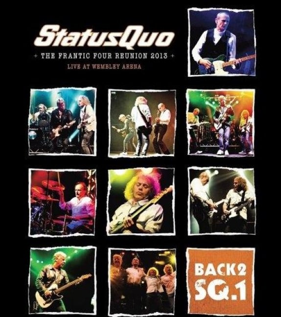 Status Quo - Back2 SQ.1: The Frantic Four Reunion 2013 - 