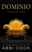 Cover-Bild zum Titel 'Dominio (Villains Club IT, #1)' von 'Abbi Cook'