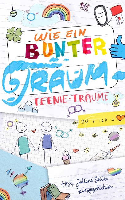 Wie ein bunter Traum: Teenie-Träume - Juliane Seidel, Jannis Plastargias, Andi Bottlinger, Casjen Griesel, Yansa Brünnling