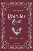 Cover-Bild zum Titel 'Draculas Gast. Ein Schauerroman mit dem ursprünglich 1. Kapitel von "Dracula"' von 'Bram Stoker'