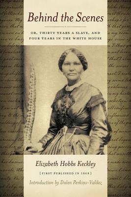 Behind the Scenes - Elizabeth Keckley