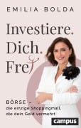 Cover-Bild zum Titel 'Investiere dich frei!' von 'Emilia Bolda'