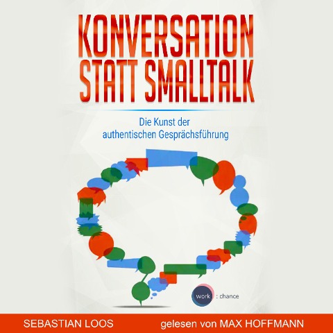 Konversation statt Smalltalk - Sebastian Loos