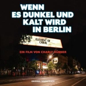 Wenn es dunkel und kalt wird in Berlin (Live) - Element Of Crime, Ost