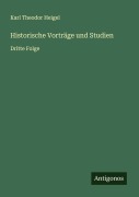 Cover-Bild zum Titel 'Historische Vorträge und Studien' von 'Karl Theodor Heigel'