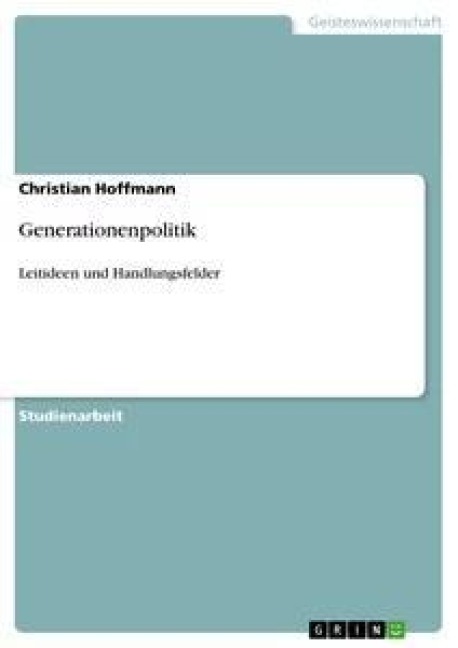 Generationenpolitik - Christian Hoffmann
