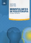 Cover-Bild zum Titel 'Mindfulness in psicoterapia. Tecniche integrate' von 'Susan M. Pollak, Thomas Pedulla, Ronald D. Siegel'