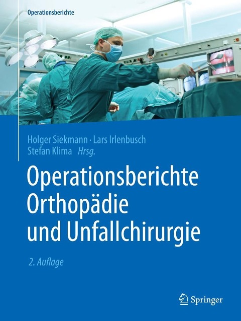 Operationsberichte Orthopädie und Unfallchirurgie - 