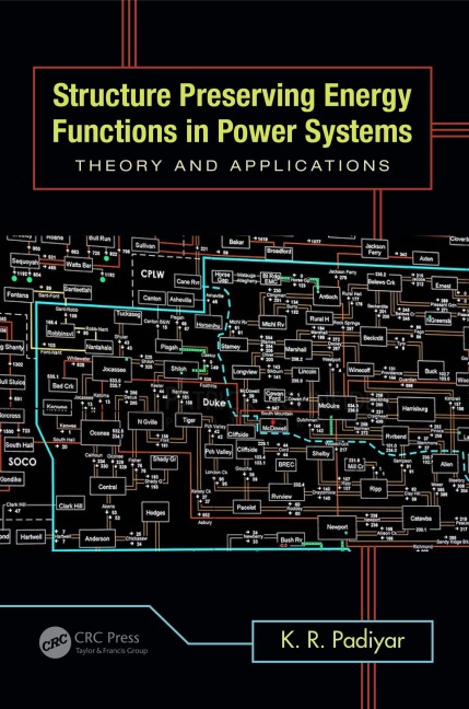 Structure Preserving Energy Functions in Power Systems - K. R. Padiyar