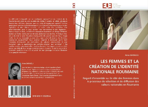 LES FEMMES ET LA CRÉATION DE L''IDENTITÉ NATIONALE ROUMAINE - Anne Barascu