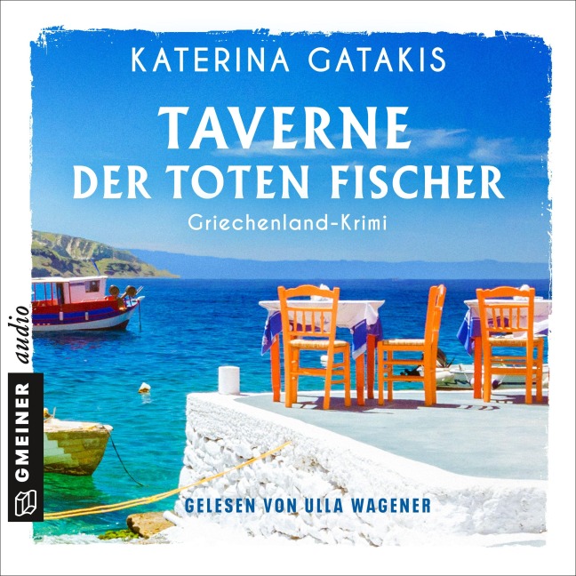 Taverne der toten Fischer - Katerina Gatakis