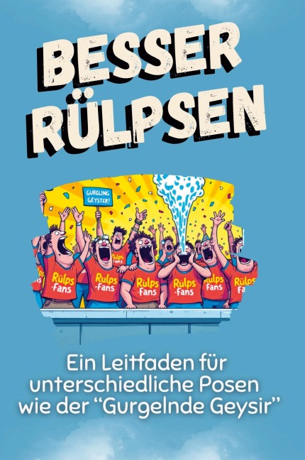 Besser rülpsen - Ella Hoffmann