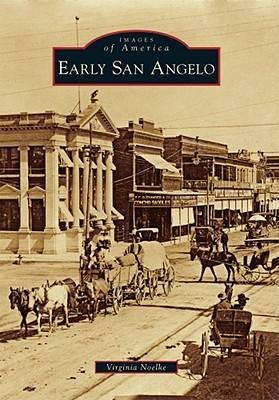 Early San Angelo - Virginia Noelke