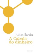 Cover-Bild zum Titel 'A cabala do dinheiro' von 'Nilton Bonder'