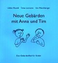 Cover-Bild zum Titel 'Neue Gebärden mit Anna und Tim' von ''