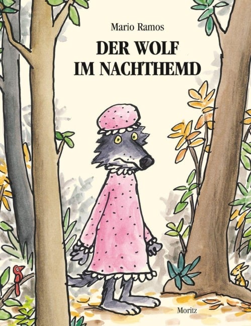 Der Wolf im Nachthemd - Mario Ramos