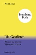 Die Gestörten - Wolf Lotter