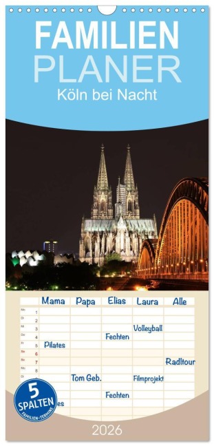 Familienplaner 2026 - Köln bei Nacht mit 5 Spalten (Wandkalender, 21 x 45 cm) CALVENDO - AnGe AnGe