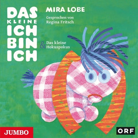 Das kleine Ich bin Ich und Das kleine Hokuspokus - Mira Lobe