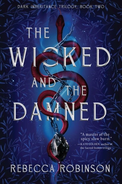 The Wicked and the Damned - Rebecca Robinson