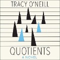 Cover-Bild zum Titel 'Quotients Lib/E' von 'Tracy O'Neill'