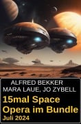 Cover-Bild zum Titel '15mal Space Opera im Bundle Juli 2024' von 'Alfred Bekker'