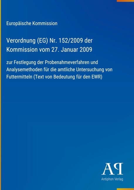 Verordnung (EG) Nr. 152/2009 der Kommission vom 27. Januar 2009 - Europäische Kommission