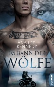 Cover-Bild zum Titel 'Werewolves of Rebellion - Im Bann der Wölfe' von 'Ana Lee Kennedy'