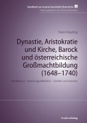 Cover-Bild zum Titel 'Dynastie, Aristokratie und Kirche, Barock und österreichische Großmachtbildung (1648-1740)' von 'Harm Klueting'