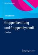 Cover-Bild zum Titel 'Gruppenberatung und Gruppendynamik' von 'Tobias Brocher'
