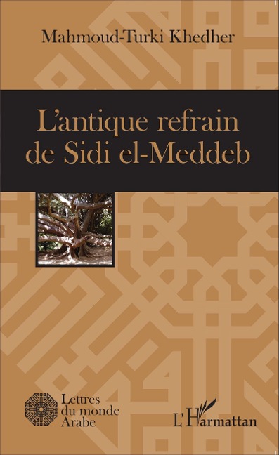L'antique refrain de Sidi el-Meddeb - Khedher