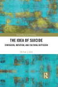 Cover-Bild zum Titel 'The Idea of Suicide' von 'Michael J. Kral'