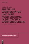 Spezielle Wortschätze und ihre Kodifizierung in deutschen Wörterbüchern - Undine Kramer