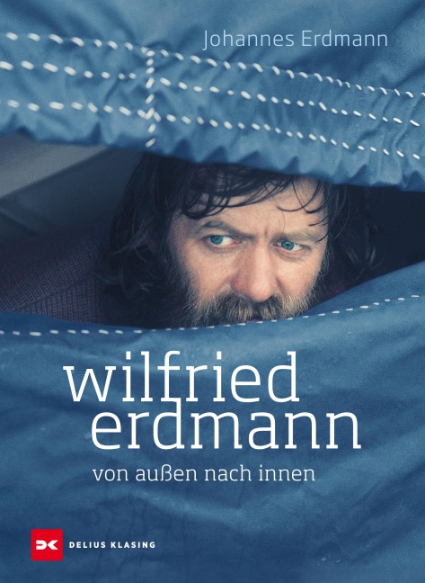 Wilfried Erdmann - Von außen nach innen - Johannes Erdmann