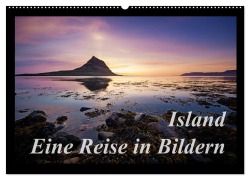 Island - Eine Reise in Bildern (Wandkalender 2026 DIN A2 quer), CALVENDO Monatskalender - Manuela Kägi