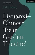 Cover-Bild zum Titel 'Liyuanxi - Chinese 'Pear Garden Theatre'' von 'Josh Stenberg'