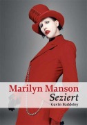 Cover-Bild zum Titel 'Marilyn Manson' von 'Gavin Baddeley'