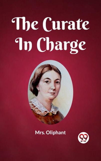 The Curate In Charge - Oliphant