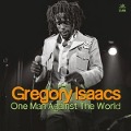 One Man Against The World - Gregory Isaacs