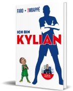 Cover-Bild zum Titel 'Ich bin Kylian' von 'Kylian Mbappé'