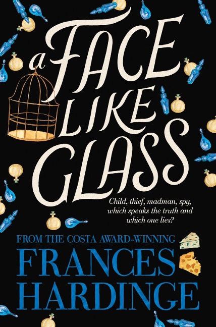 A Face Like Glass - Frances Hardinge