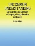 Cover-Bild zum Titel 'Uncommon Understanding' von 'Dorothy V. M. Bishop'