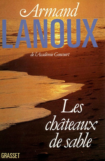 Les châteaux de sable - Armand Lanoux